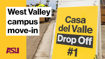 West Valley campus move-in : Arizona State University (ASU)