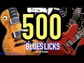 500 BLUES LICKS YOU MUST KNOW | from BluesGtWorld’s Lick Diary
