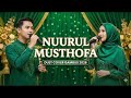🎵 NUURUL MUSTHOFA - Versi Gambus Modern Paling Asik (Terbaru 2026) | Full Lirik