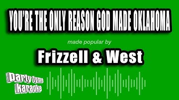 Thumbnail of Frizzell & West - You're The Only Reason God Made Oklahoma (Karaoke Version)