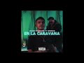 En La Caravana (Cumbia Belika) (Estreno) - Yahir Saldivar ft Bandi2