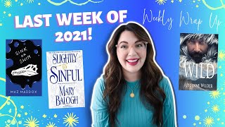 Weekly Wrap Up | Last Week in 2021 💖✨ @JessenReadsRomance