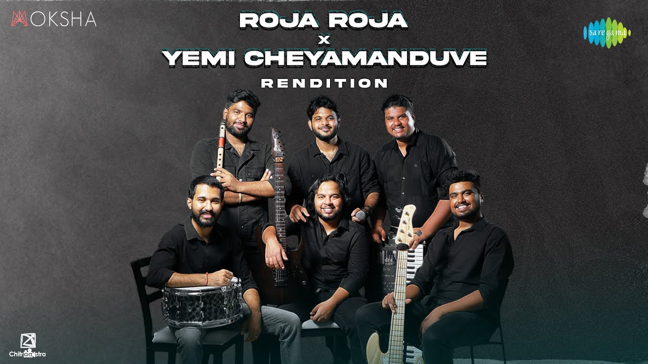 Roja Roja X Yemi Cheyamanduve - Rendition | Premikula Roju | A.R. Rahman | Band Moksha
