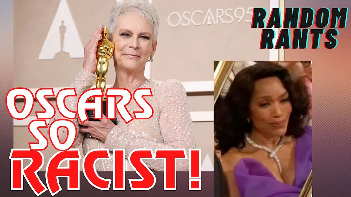 Random Rants: Woke Mob Cries RACISM Over The Oscar...
