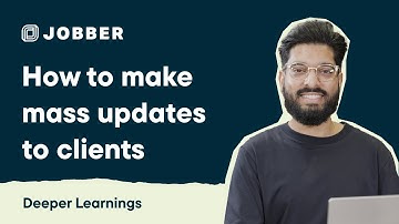 How To Make Mass Updates to Clients | Deeper Learnings