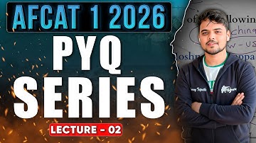 AFCAT 1 2026 PYQ Series Lecture 2.