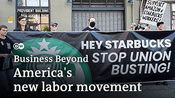 How US corporations try to stop a resurgence of labor unions | Business Beyond