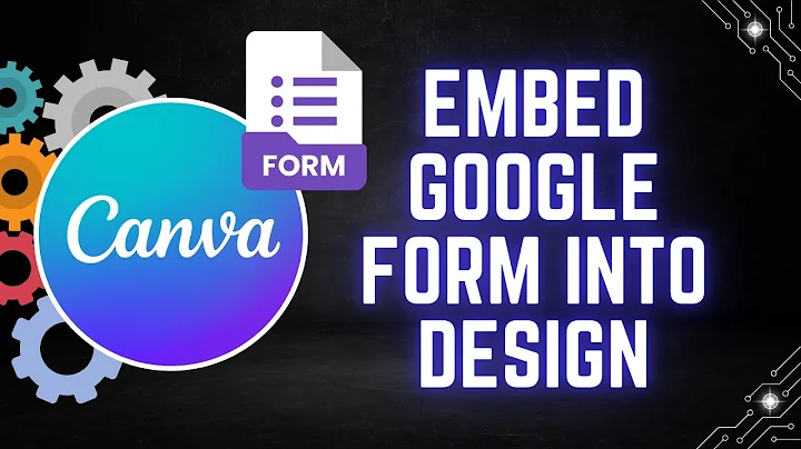 How to Embed a Google Form into a Canva Design