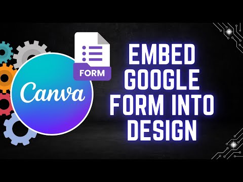 How to Embed a Google Form into a Canva Design