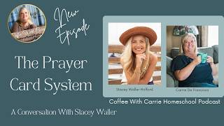The Prayer Card System A Conversation with Stacey Waller