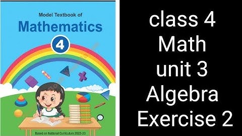 Class 4 Math | Unit 3 Exercise 2 | Algebra | Federal Board (NBF)