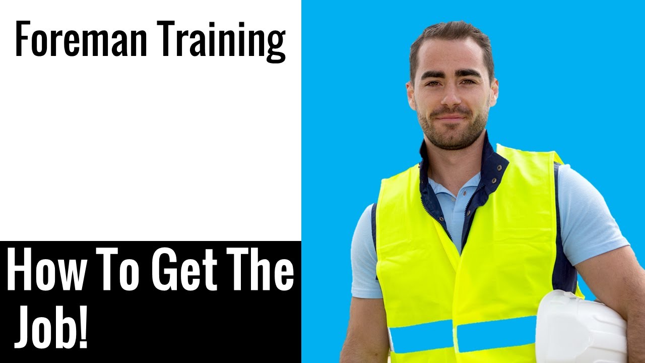 Fast Track To Foreman  1 - Walk the Walk   Talk the Talk