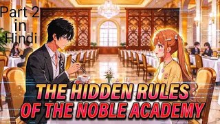 The Hidden Rule in Noble Academy Part 2 | The Elite Academy Anime Part 2