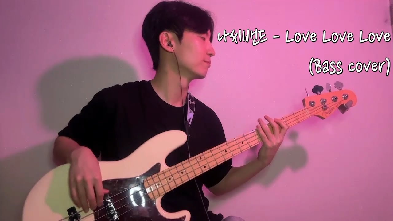 나상현씨밴드 love love love (Bass Cover) YouTube