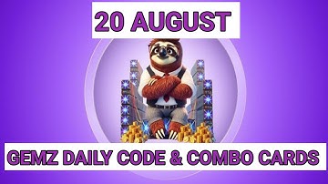 20-21 August Gemz daily code And combo cards | gemz code 20-21 August  | gemz combo cards 20 August