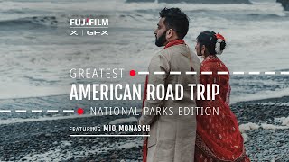 'The Greatest American Road Trip' x Mio Monasch/ FUJIFILM