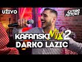 DARKO LAZIC - KAFANSKI MIX 2 | 2021 | UZIVO | OTV VALENTINO