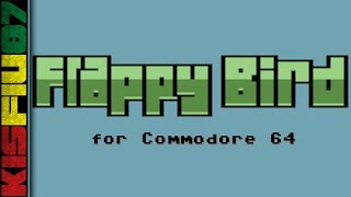 Flappy Bird Gameplay (C64) | Commodore 64
