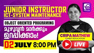 JUNIOR INSTRUCTOR ICT-SYSTEM MAINTENANCE | OBJECT ORIENTED PROGRAMING | മുഴുവൻ മാർക്കും ഉറപ്പിക്കാം!