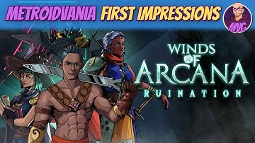 Winds of Arcana - Ruination - Metroidvania First Impressions
