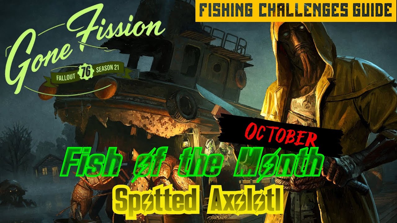 Fallout 76 | Fishing Challenges Guide | Fish of the Month | October | Spotted Axolotl |