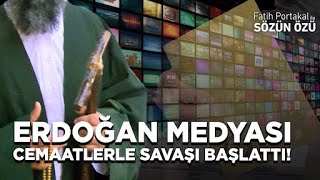 ERDOĞAN MEDYASI SEÇİM KAYBETTİREN CEMAATLARLE SAVAŞI BAŞLATTI!