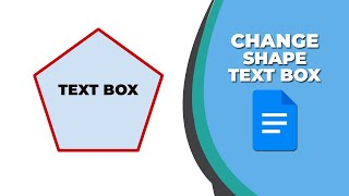 How to change shape of text box in Google Docs