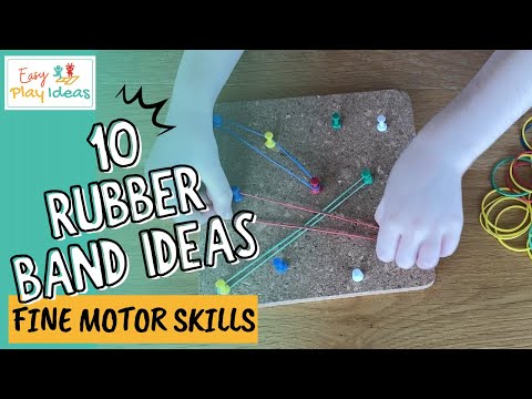 PLAY INSPIRATION | 10 Fun and Creative Rubber Band Activities to Develop Fine Motor Skills