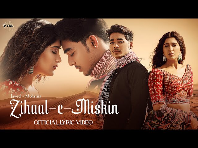 Zihaal e Miskin (Lyrical) Javed-Mohsin | Vishal Mishra, Shreya Ghoshal | Rohit Z, Nimrit A |Kunaal V class=