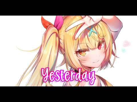 Nightcore Yesterday Lyrics Piper Rockelle