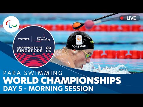 Para Swimming Morning Day 5 Toyota World Para Swimming Championships Singapore 2025