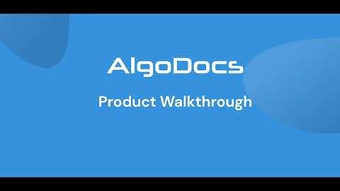 AlgoDocs Product Walkthrough : AI Intelligent Document Processing