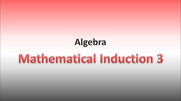 Mathematical Induction Part 3