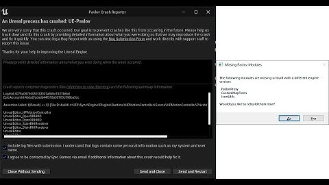 Pavlov following modules are missing OR unreal process has crashed: UE-PAVLOV UE5.1.1