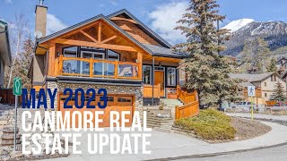 Real Estate Market Update Canmore Banff May