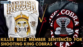 Killer Beez member sentenced for shooting three King Cobras in the head