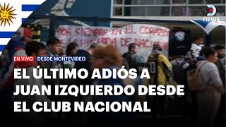 Thumbnail for El adiós al futbolista uruguayo Juan Izquierdo, #DNEWS desde la sede del Club Nacional