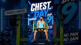 Day 9 Chest Day Challenge 💪🔥