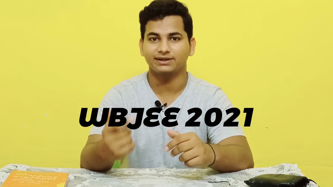 Important Date WBJEE 2021 | Postponed | Mozammil Aman