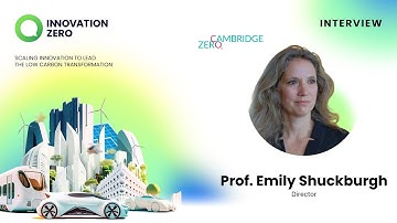 Professor Emily Shuckburgh, Cambridge Zero | Innovation Zero 2024