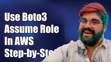 How to Use Boto3 AssumeRole in AWS: Step-by-Step Guide with Examples