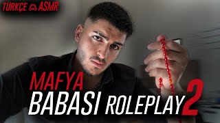 Mafya Babasi Roleplay 2 Türkçe Asmr