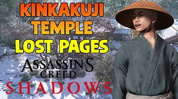 All Kinkakuji Temple Lost Pages Locations - Assassin’s Creed Shadows