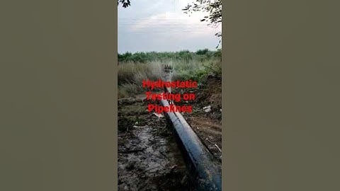 Hydrostatic Testing on pipelines