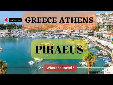 Greece Athens Piraeus seaport walking tour tourism video 4k