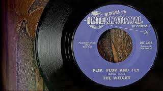 The Weight - Flip, Flop and Fly  ...1969