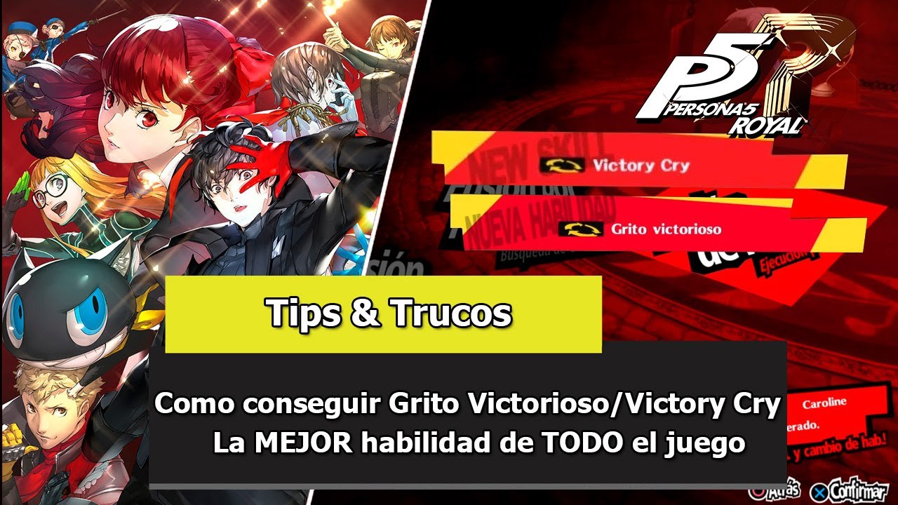 Persona 5 Royal | Tips & Trucos | Como conseguir la habilidad de Grito  Victorioso/Victory Cry - YouTube