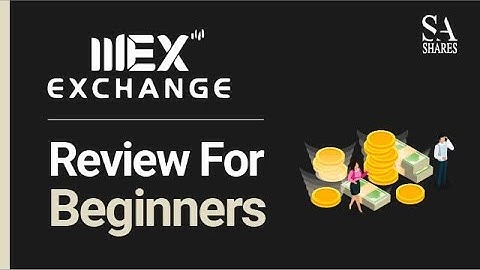 MEX Exchange Review For Beginners