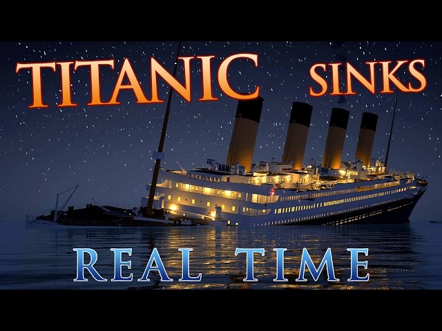 Watch The Titanic Sink In Real Time Video Live Science