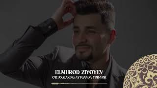 Elmurod Ziyoyev - O`rtoqlaring aytganda yor - yor | Milliy Karaoke